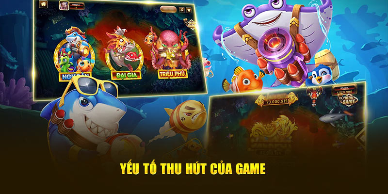 Yếu tố thu hút của game